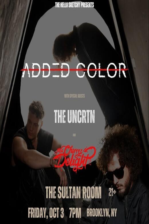 Added Color, The Uncrtn, Miss Cherry Delight