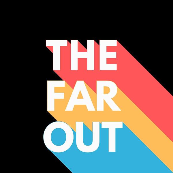 The Far Out