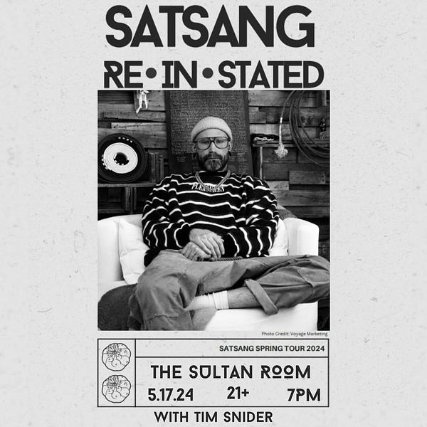 Satsang, Tim Snider