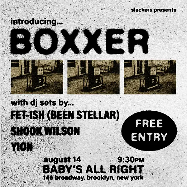 BOXXER / DJ SETS FET-ISH (Been Stellar), Shook Wilson, Yion