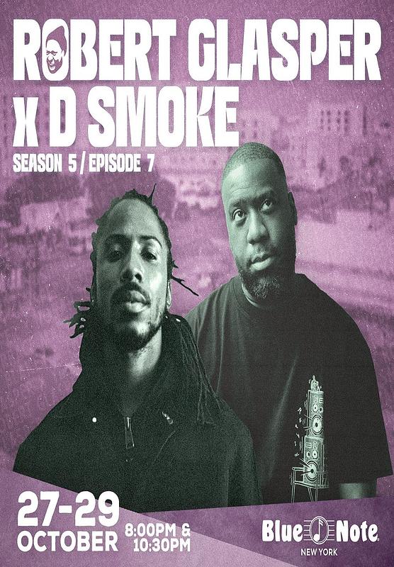 Robert Glasper X D Smoke