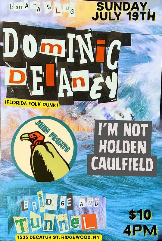 Banana Slug / Dominic Delaney / John Pronto / I'm not Holden Caulfield