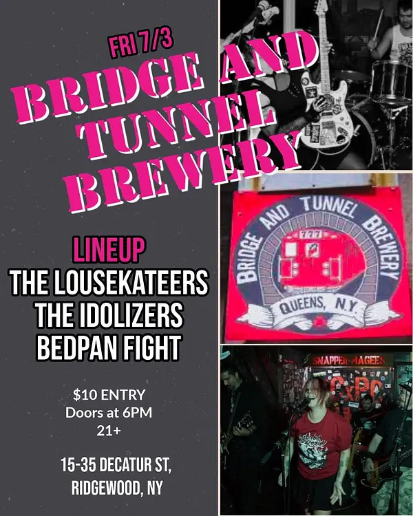 Lineup / The Lousekateers / The Idolizers / Bedpan Fight