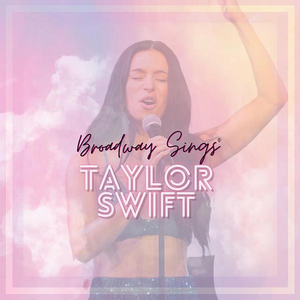 Broadway Sings Taylor Swift with a Live Orchestra