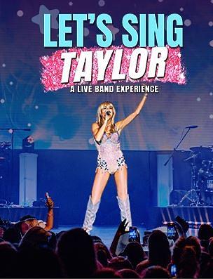 LET'S SING TAYLOR