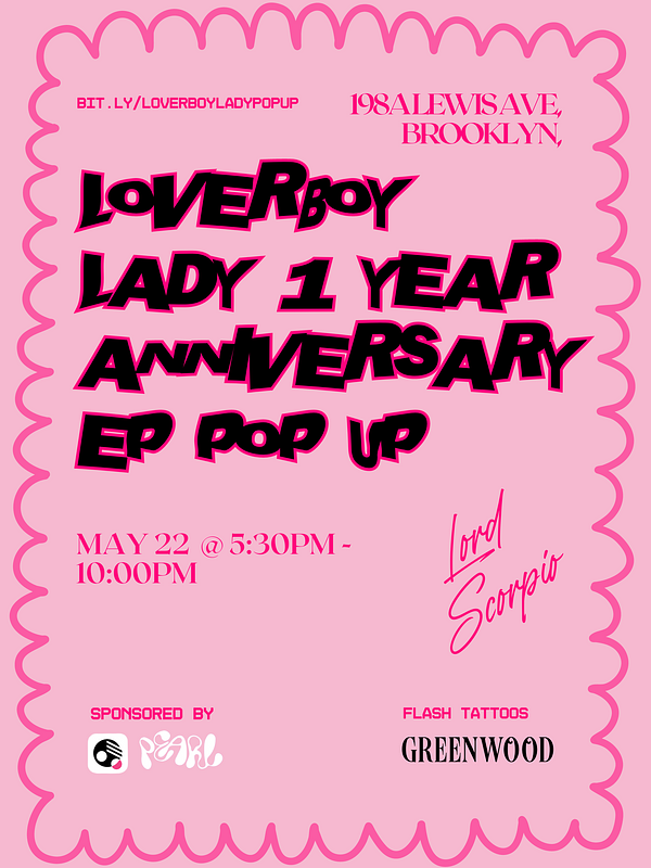 LOVERBOY LADY 1YR EP ANNIVERSARY POP UP
