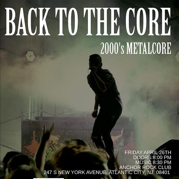 BACK TO THE CORE - A METALCORE JOURNEY