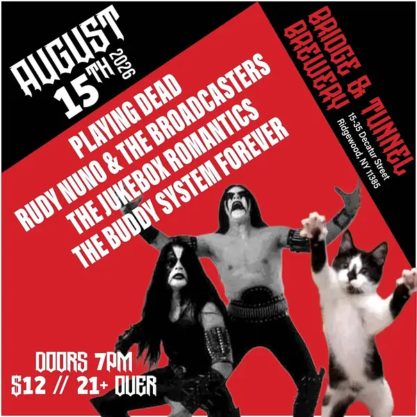 Playing Dead / Rudy Nuno & The Broadcasters / The Jukebox Romantics / The Buddy System