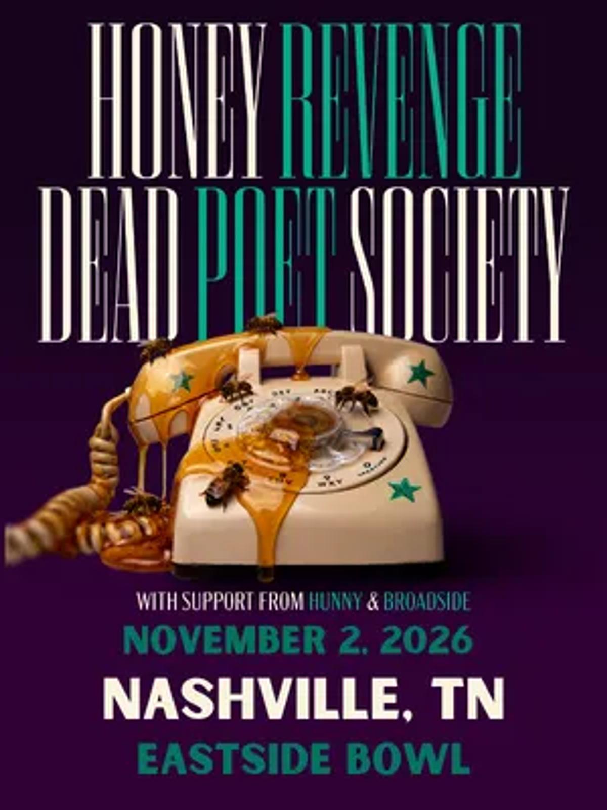 Honey Revenge & Dead Poet Society