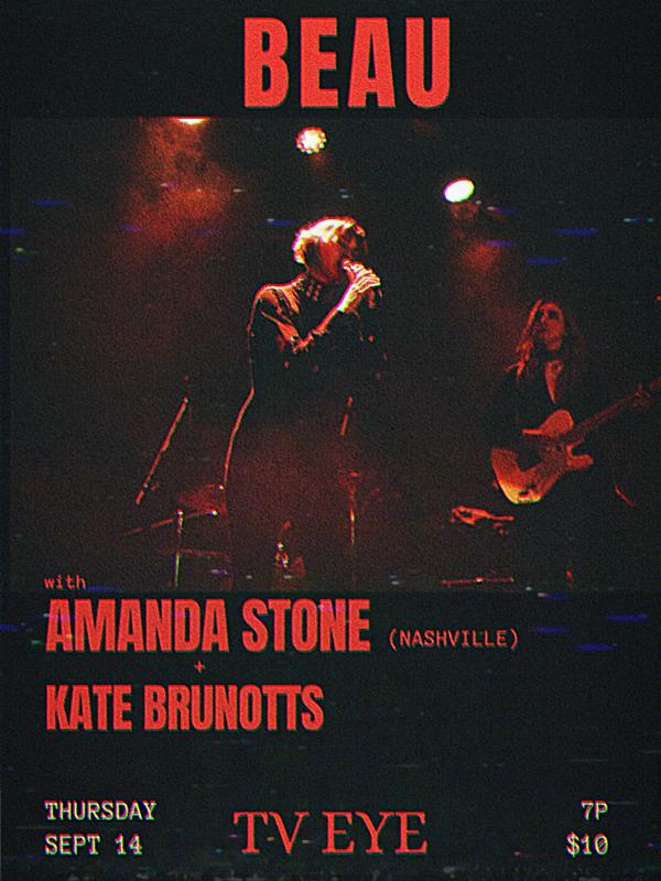 Beau, Amanda Stone, Kate Brunotts