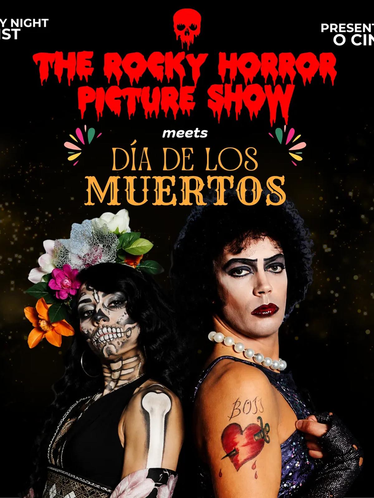 The Rocky Horror Picture Show & Day of the Dead