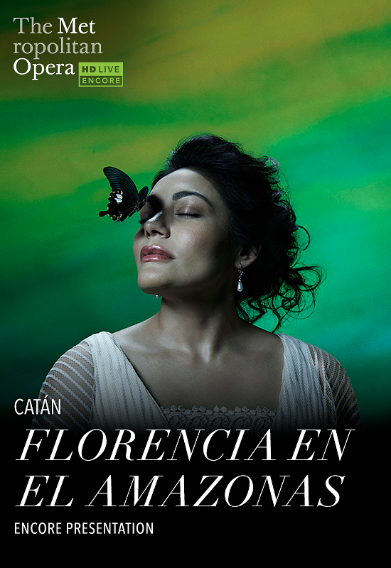 FLORENCIA EN EL AMAZONAS (CATÁN) – THE MET OPERA