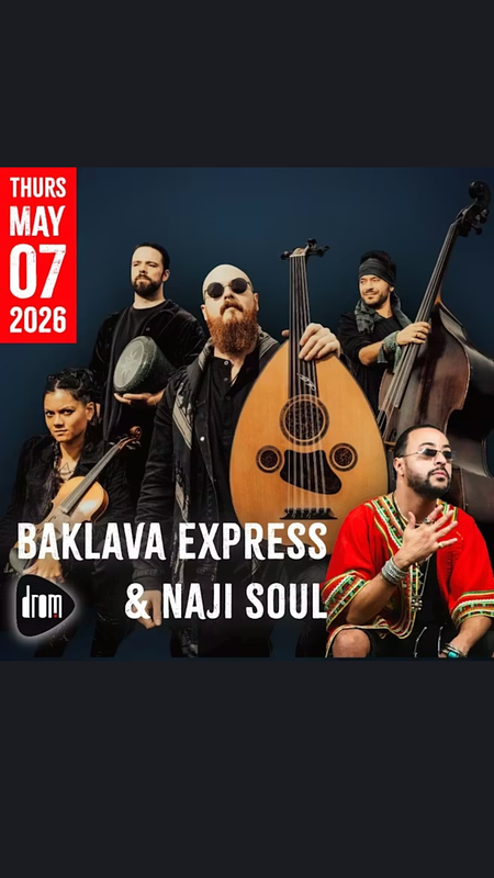Baklava Express and Naji Soul