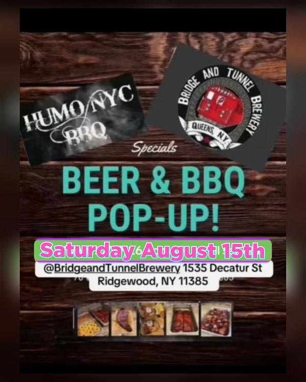 Humo NYC BBQ beer and BBQ pop-up at Bridge and Tunnel Brewery Ridgewood