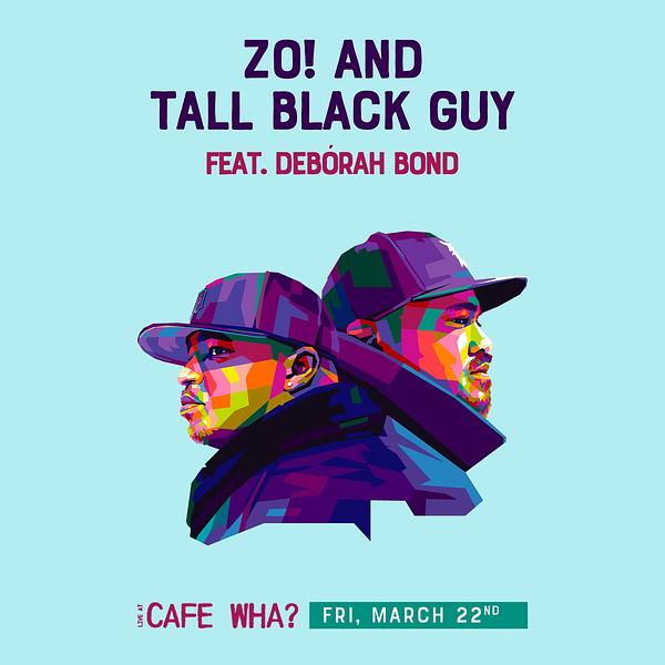 Zo! & Tall Black Guy (feat. Deborah Bond)