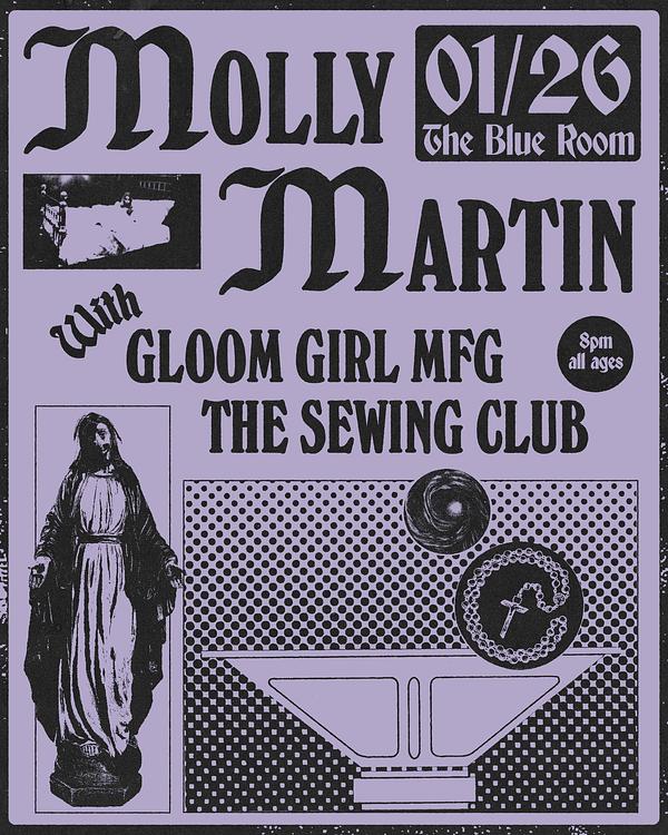 Molly Martin (w/ Gloom Girl MFG & The Sewing Club)