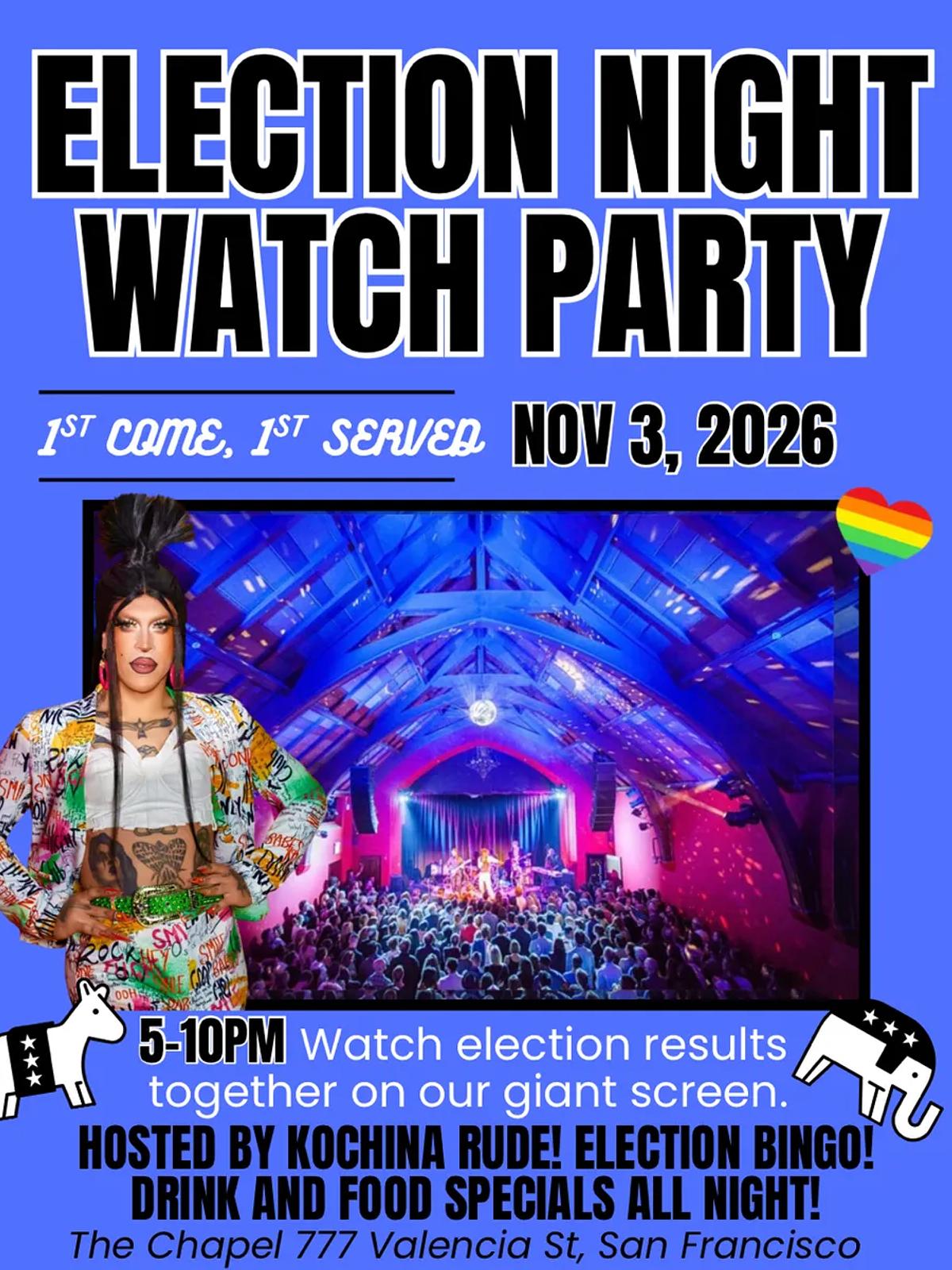 Election Night Watch Party: Hosted by Kochina Rude!