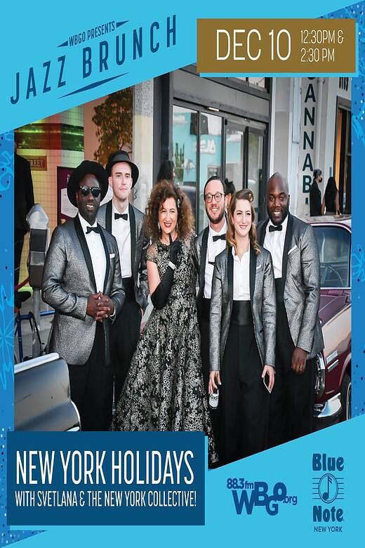 New York Holidays with Svetlana & The New York Collective!