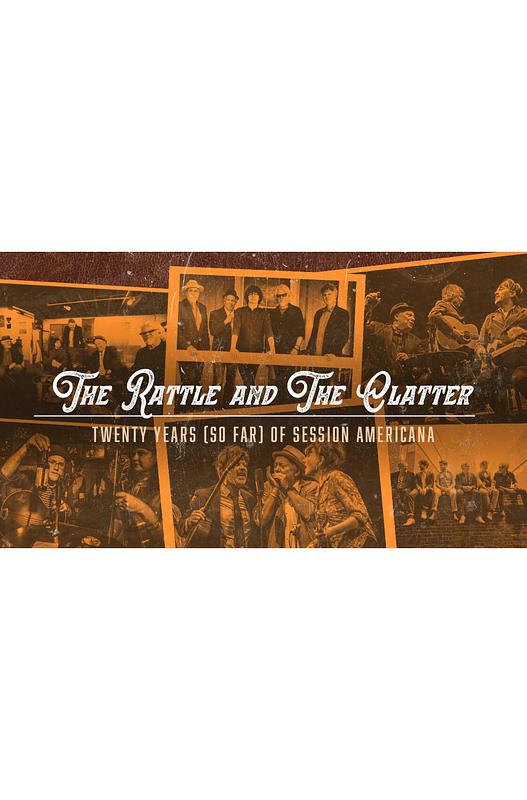 SESSION AMERICANA: THE RATTLE AND THE CLATTER