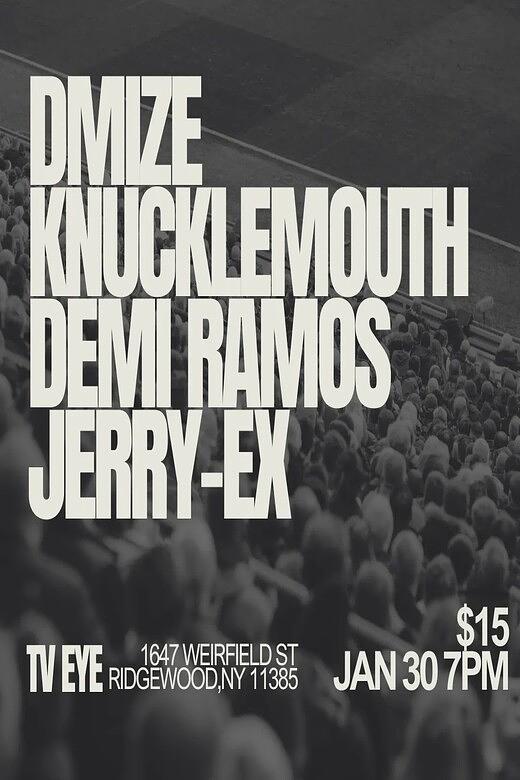 Dmize, Knucklemouth, Demi Ramos, Jerry-Ex