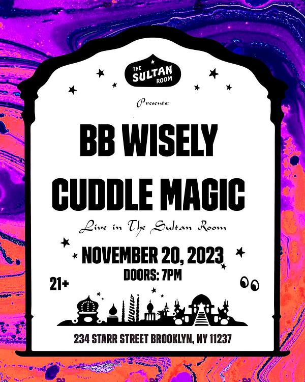 BB Wisely, Cuddle Magic