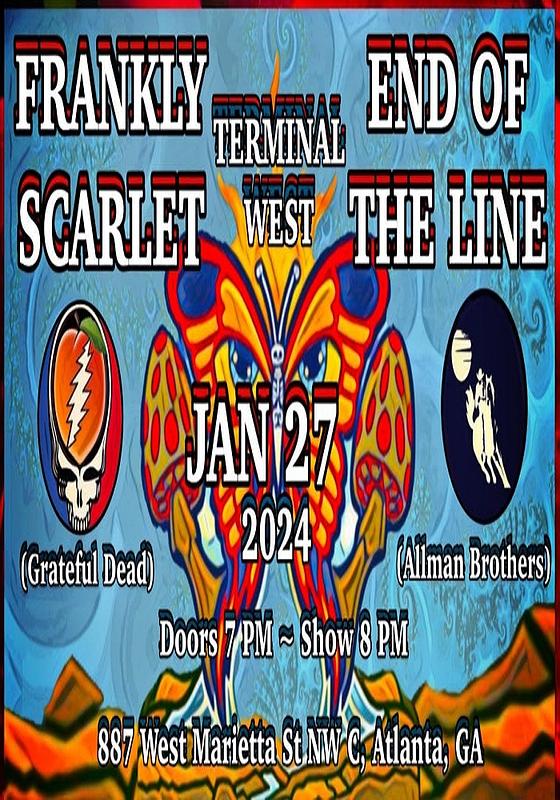 Frankly Scarlet & End Of The Line